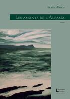 Couverture du livre « Les amants de l'alfama » de Sergio Kokis aux éditions Levesque Editeur