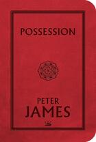 Couverture du livre « Possession » de Peter James aux éditions Bragelonne