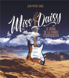 Couverture du livre « Miss Daisy ; le graal de la Fender Stratocaster » de Jean-Pierre Danel aux éditions Auteurs Du Monde