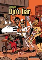 Couverture du livre « Djo'o bar t.2 » de Christophe Edimo et Hugues B. Biboum aux éditions Toom Comics