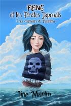 Couverture du livre « Feng et les pirates japonais Tome 1 : les écumeurs de Tsushima » de Line Marlin aux éditions Celine Marmin