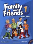 Couverture du livre « Family & friends Tome 1 ; class book » de Naomi Simmons aux éditions Oxford Up Elt