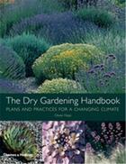 Couverture du livre « Dry Gardening Handbook /Anglais » de Olivier Filippi aux éditions Thames & Hudson