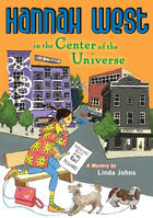 Couverture du livre « Hannah West in the Center of the Universe » de Johns Linda aux éditions Penguin Group Us