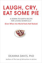 Couverture du livre « Laugh, Cry, Eat Some Pie » de Deanna Davis aux éditions Penguin Group Us