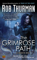 Couverture du livre « The Grimrose Path » de Rob Thurman aux éditions Penguin Group Us