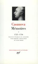 Couverture du livre « Mémoires t.1 ; 1725-1756 » de Casanova aux éditions Gallimard