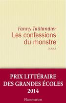 Couverture du livre « Les confessions du monstre » de Fanny Taillandier aux éditions Flammarion