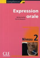 Couverture du livre « Expression orale+cd.n2 » de Michele Barfety aux éditions Cle International