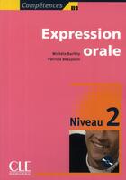 Couverture du livre « Expression orale+cd.n2 » de Michèle Barféty aux éditions Cle International