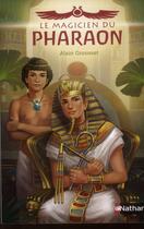 Couverture du livre « Le magicien du Pharaon » de Alain Grousset aux éditions Nathan