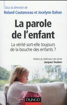 Couverture du livre « La parole de l'enfant » de Roland Coutanceau et Collectif aux éditions Dunod