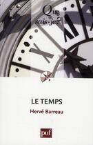 Couverture du livre « Le temps » de Herve Barreau aux éditions Que Sais-je ?