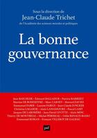 Couverture du livre « La bonne gouvernance » de Jean-Claude Trichet aux éditions Puf