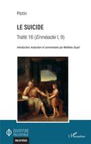 Couverture du livre « Le suicide » de Plotin aux éditions L'harmattan
