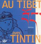 Couverture du livre « Catalogue de l'exposition au tibet avec tintin » de Fondation Herge aux éditions Casterman