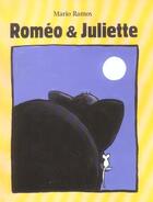 Couverture du livre « Roméo et Juliette » de Mario Ramos aux éditions Ecole Des Loisirs