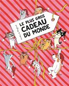 Couverture du livre « Le plus gros cadeau du monde » de Dorothee De Monfreid aux éditions Ecole Des Loisirs