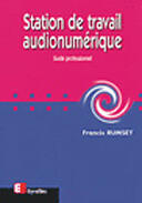 Couverture du livre « Station De Travail Audionumerique » de Francis Rumsey aux éditions Eyrolles