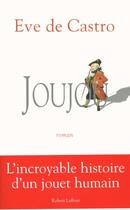 Couverture du livre « Joujou » de Eve De Castro aux éditions Robert Laffont