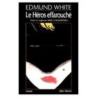 Couverture du livre « Le héros effarouché » de White-E aux éditions Albin Michel