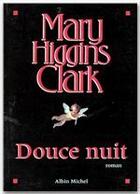 Couverture du livre « Douce Nuit » de Mary Higgins Clark aux éditions Albin Michel