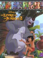 Couverture du livre « Le livre de la jungle 2 » de Disney aux éditions Disney Hachette