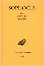 Couverture du livre « Tragedies. tome ii : ajax - oedipe roi - electre » de Dain Alphonse aux éditions Belles Lettres