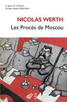 Couverture du livre « Les procès de Moscou » de Nicolas Werth aux éditions Belles Lettres