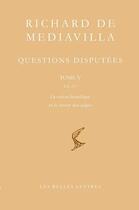 Couverture du livre « Questions disputées t.5 ; questions 32-37 ; la vision béatifique et le savoir des anges » de Richard De Mediavilla aux éditions Belles Lettres