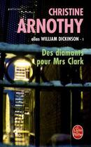 Couverture du livre « Des diamants pour Mrs Clark » de Christine Arnothy aux éditions Le Livre De Poche