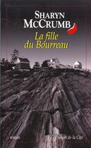 Couverture du livre « La Fille Du Bourreau » de Sharyn Mccrumb aux éditions Belfond