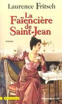 Couverture du livre « La faienciere de saint-jean » de Fritsch Laurence E. aux éditions Presses De La Cite