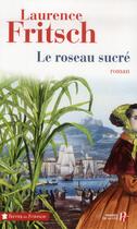 Couverture du livre « Le roseau sucré » de Laurence Fritsch aux éditions Presses De La Cite