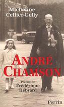 Couverture du livre « Andre chamson » de Cellier-Gelly aux éditions Perrin