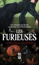 Couverture du livre « Les Furieuses - poche » de Armand Cabasson aux éditions 10/18