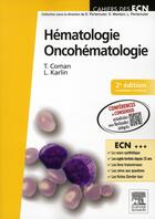Couverture du livre « Hématologie ; onco-hématologie (2e édition) » de Lionel Karlin et Tereza Coman aux éditions Elsevier-masson