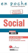 Couverture du livre « Social (édition 2015) » de Dominique Grandguillot aux éditions Gualino Editeur