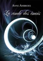 Couverture du livre « La ronde des émois » de Anne Ambroes aux éditions Amalthee