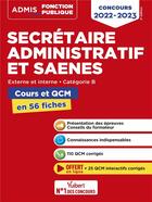 Couverture du livre « Concours secrétaire administratif et SAENES : catégorie B ; cours et QCM en 56 fiches ; concours 2022-2023 » de Rene Guimet aux éditions Vuibert