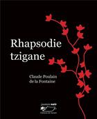 Couverture du livre « Rhapsodie tzigane : Rhapsodie tzigane » de Poulain De La Fontai aux éditions Jasmin