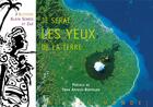 Couverture du livre « Je serai les yeux de la terre » de Alain Serres et Zau aux éditions Rue Du Monde