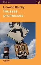 Couverture du livre « Fausses promesses » de Linwood Barclay aux éditions Feryane