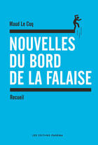 Couverture du livre « Nouvelles au bord de la falaise » de Maud Le Coq aux éditions Ipanema