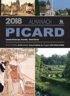 Couverture du livre « Almanach du Picard (édition 2018) » de Gerard Bardon et Laurent Devime aux éditions Communication Presse Edition