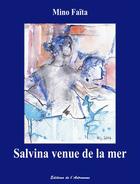 Couverture du livre « Salvina venue de la mer » de Mino Faita aux éditions Editions De L'astronome