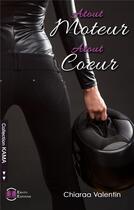 Couverture du livre « Atout moteur, atout coeur » de Chiaraa Valentin aux éditions Erato Editions