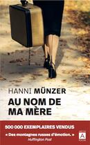 Couverture du livre « Au nom de ma mère » de Hanni Munzer aux éditions Archipoche