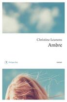 Couverture du livre « Dans le sillage d'Amber » de Christine Leunens aux éditions Philippe Rey