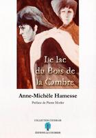 Couverture du livre « Le lac du bois de la Cambre » de Anne-Michele Hamesse aux éditions Le Coudrier
